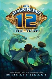 The Trap (Magnificent 12, Bk 2)