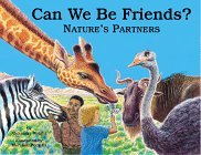 Can We Be Friends? Nature's Partners