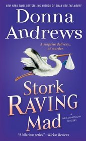 Stork Raving Mad (Meg Langslow, Bk 12)
