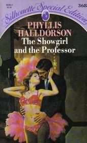 The Showgirl and the Professor  (Silhouette Special Edition, No 368)
