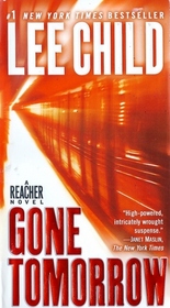 Gone Tomorrow (Jack Reacher, Bk 13)