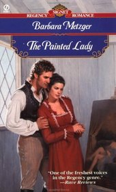 The Painted Lady (Signet Regency Romance)