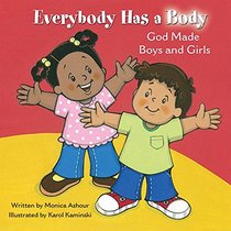 Everybody Has a Body: God Made Boys and Girls