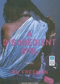 A Disobedient Girl: A Novel (Unabridged MP3 Audio)