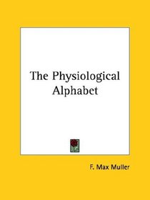 The Physiological Alphabet