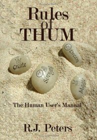 Rules of THUM: The Human User's Manual