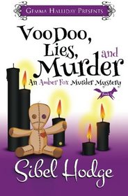 Voodoo, Lies, and Murder: Amber Fox Mysteries #3 (Volume 3)