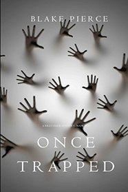 Once Trapped (A Riley Paige Mystery?Book 13)