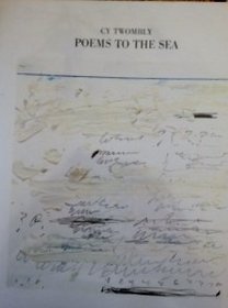 Cy Twombly: Poems to the Sea
