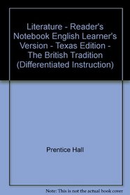 Literature - Reader's Notebook English Learner's Version - Texas Edition - The British Tradition (Differentiated Instruction)