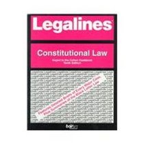 Legalines: Constitutional Law : Adaptable to Tenth Edition of Cohen Casebook