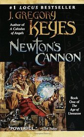 Newton's Cannon (The Age of Unreason, Bk 1)