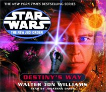 Destiny's Way (Star Wars: The New Jedi Order, Book 14)