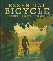 Essential Bicycle (Racing, Safety, Repairs)