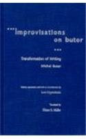Improvisations on Butor: Transformation of Writing, by Michel Butor (Crosscurrents)