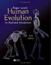 Human Evolution: An Illustrated Introduction