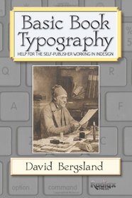 Basic Book Typography: Help for the self-publisher working in InDesign