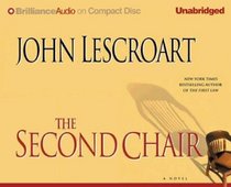The Second Chair (Dismas Hardy, Bk 10) (Audio CD) (Unabridged)