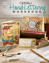 CardMaker's Hand-Lettering Workbook (Annie's Attic: Paper Crafts)