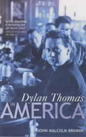 Dylan Thomas in America (Lost Treasure Series)