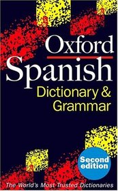 Oxford Spanish Dictionary and Grammar