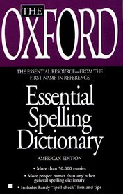 The Oxford Essential Spelling Dictionary (Oxford)