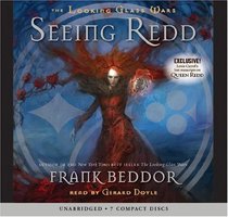 Seeing Redd - Library Edition (The Looking Glass Wars)
