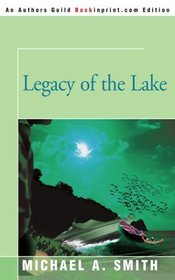 Legacy of the Lake