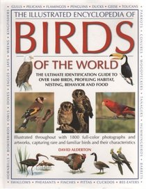 The Illustrated Encyclopedia of Birds of the World
