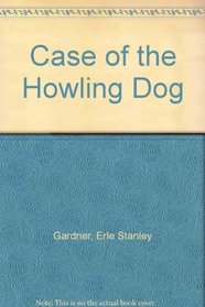 Case of the Howling Dog