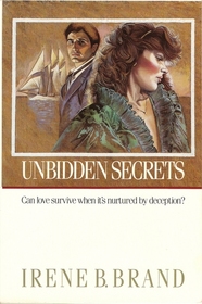 Unbidden Secrets (Meadowsong Romances)