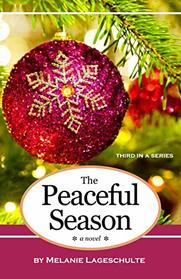 The Peaceful Season (Melinda Foster, Bk 3)