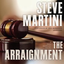 The Arraignment (Paul Madriani Series, Book 7)