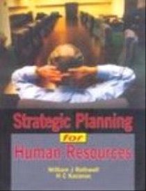 Strategic Planning for Human Resources