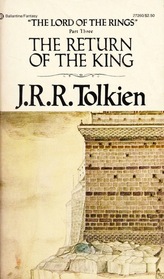 The Return of the King, Part Three of the Lord of the Rings Trilogy