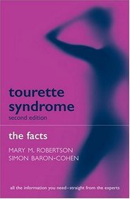 Tourette Syndrome: The Facts
