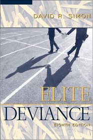 Elite Deviance (8th Edition)