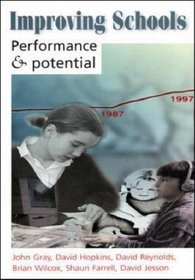 Improving Schools: Performance and Potential