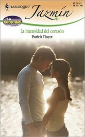 La Intensidad Del Corazon: (The Intensity Of The Heart) (Harlequin Jazmin (Spanish)) (Spanish Edition)