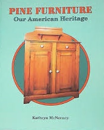 Pine Furniture: Our American Heritage
