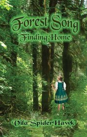 Forest Song: Finding Home