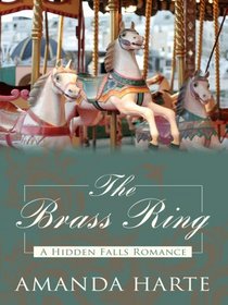 The Brass Ring (Hidden Falls, Bk 2) (Large Print)