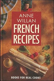 French Recipes (Pavilion Books for Real Cooks)