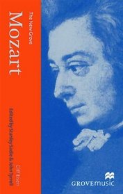 The New Grove Mozart (New Grove Composer Biography )