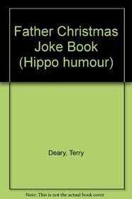 Father Christmas Joke Book (Hippo humour)