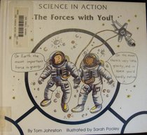 The Forces With You! (Science in Action)