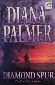 Diamond Spur (Wheeler Large Print Book Series (Cloth))