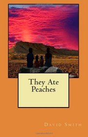 They Ate Peaches