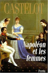 Napoleon et les femmes (French Edition)