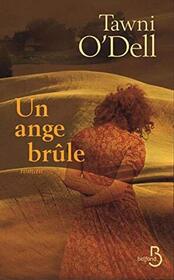 Un ange brule (Angels Burning) (French Edition)